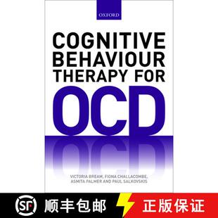 【3-4周达】Cognitive Behaviour Therapy for Obsessive-compulsive Disorder [9780198703266]