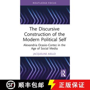 Cortez the Construction The Ocasio Modern ... Self Discursive Alexandria 4周达 9781032225708 Political