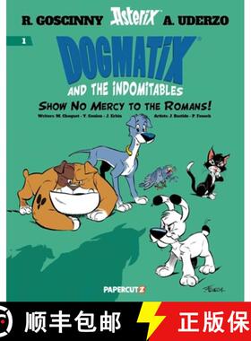预订 Dogmatix and the Indomitables Vol. 1: Show No Mercy to the Romans! [9781545811962]