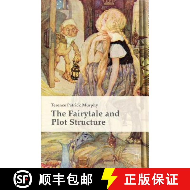 【3-4周达】The Fairytale and Plot Structure [9781137547071]