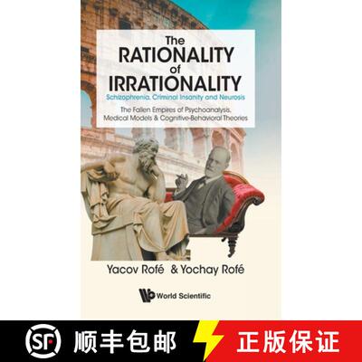 【3-4周达】精装 Rationality Of Irrationality, The: Schizophrenia, Criminal Insanity And Neurosis [9789811208881]