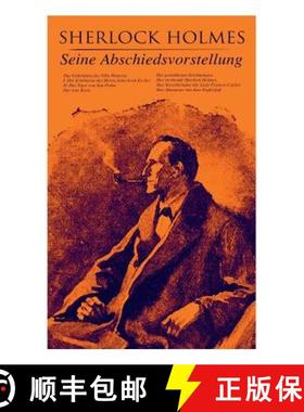【3-4周达】Sherlock Holmes: Seine Abschiedsvorstellung: Das Geheimnis der Villa Wisteria, Der rote Kr... [9788027313945]