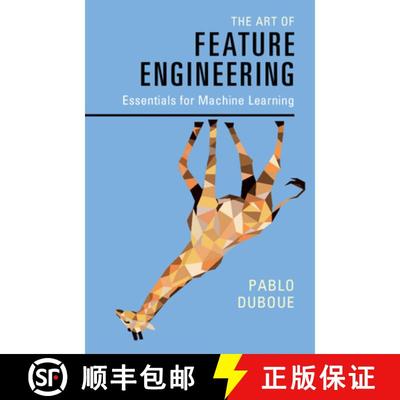 【3-4周达】The Art of Feature Engineering: Essentials for Machine Learning [9781108709385]