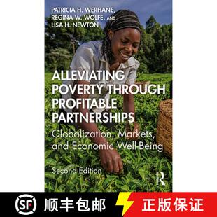 预订 Alleviating Poverty Through Profitable Partnerships: Globalization, Markets, and Economic Well-B... [9781138313644]