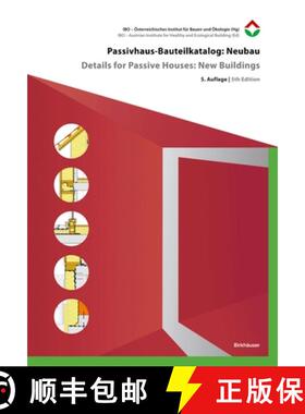 预订 Passivhaus-Bauteilkatalog: Neubau / Details for Passive Houses: New Buildings: Okologisch bewert... [9783035629095]