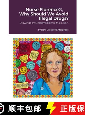 【3-4周达】Nurse Florence(R), Why Should We Avoid Illegal Drugs? [9781312175068]