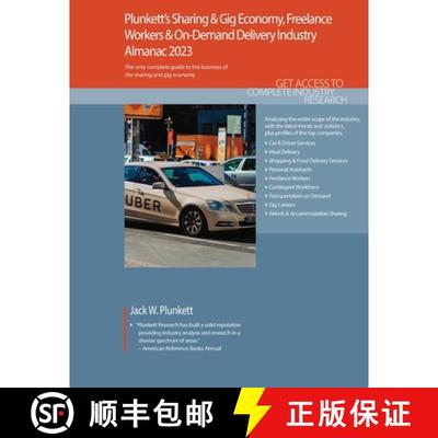 预订 Plunkett's Sharing & Gig Economy, Freelance Workers & On-Demand Delivery Industry Almanac 2023: ... [9781628316643]