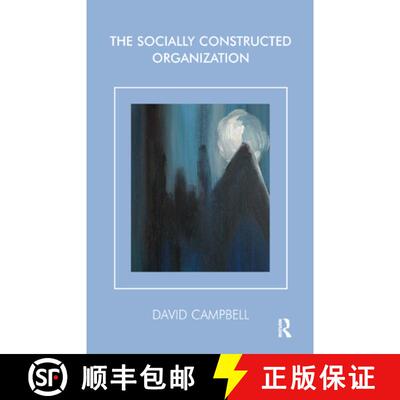 【3-4周达】精装 THE SOCIALLY CONSTRUCTED ORGANIZATI [9780367328849]
