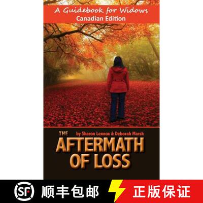 【3-4周达】The Aftermath of Loss Canadian Edition: A Guidebook for Widows [9780992104047]