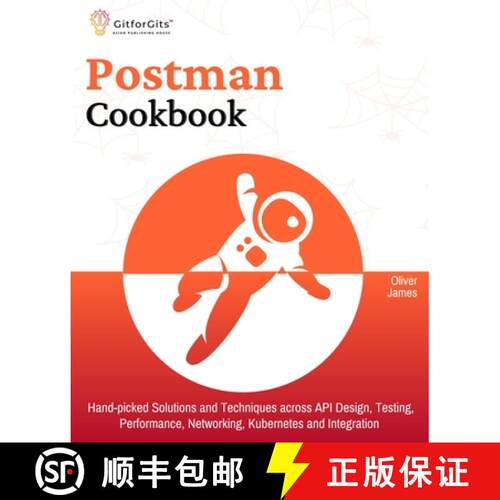 【3-4周达】Postman Cookbook: Hand-picked Solutions and Techniques across API Design, Testing, Perform... [9788119177783]