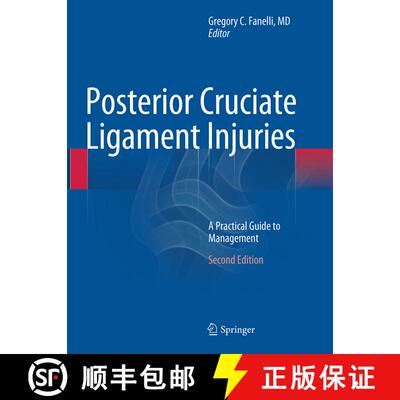 【3-4周达】Posterior Cruciate Ligament Injuries : A Practical Guide to Management (Second Edition 2015) [9783319307749]
