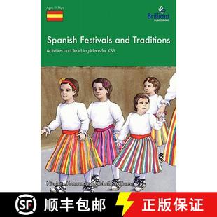 Teaching Spanish KS2 预订 Ideas 9781905780822 and KS3 Festivals Traditions for Activities