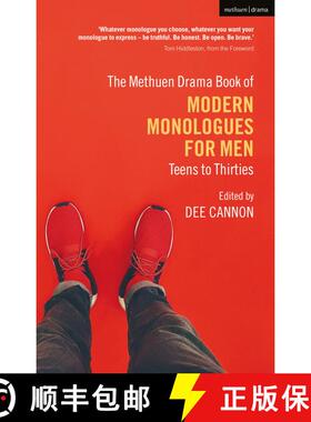 【3-4周达】The Methuen Drama Book of Modern Monologues for Men: Teens to Thirties [9781350275461]