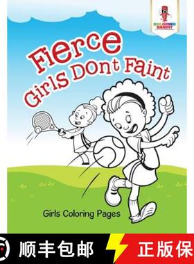 【3-4周达】Fierce Girls Don't Faint : Girls Coloring Pages [9780228205944]