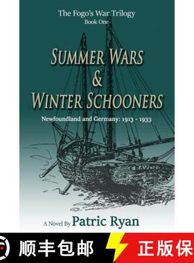 预订 The Fogo's War Trilogy: Summer Wars & Winter Schooners [9780969800309]