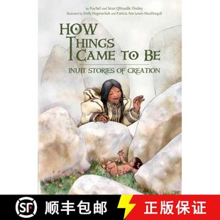 How 9781772272598 English Inuit 4周达 Stories Came Things Creation