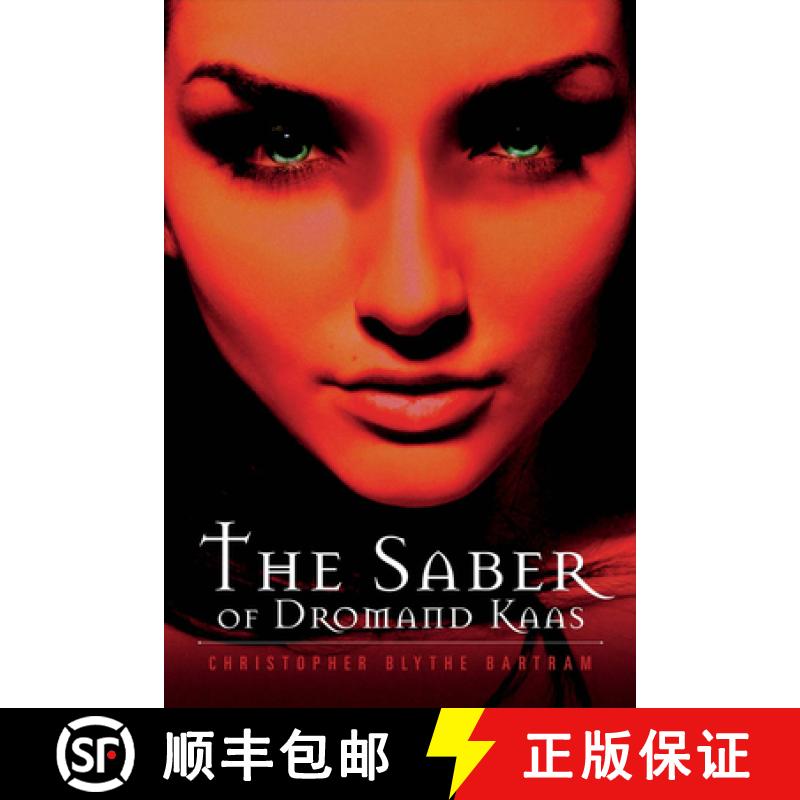 【4周达】The Saber of Dromand Kaas [9781682222904]