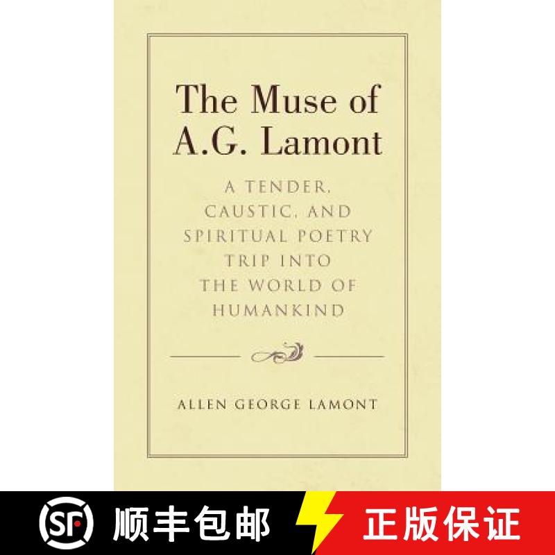 【2-3周达】The Muse of A.G. Lamont : A Tender, Caustic, and Spiritual Poetry Trip into the World of H... [9781641409490]