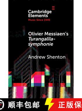 【3-4周达】Olivier Messiaen's Turangalîla-symphonie [9781009165730]