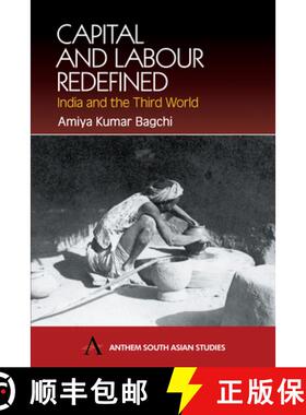 【3-4周达】Capital and Labour Redefined : India and the Third World [9781843310693]