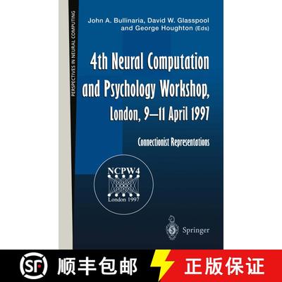 【3-4周达】4th Neural Computation and Psychology Workshop, London, 9-11 April 1997 : Connectionist Re... [9783540762089]