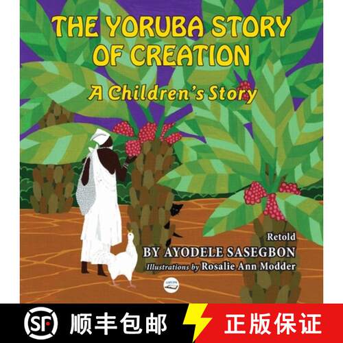 【3-4周达】The Yoruba Story of Creation A children's Story [9780998479651]