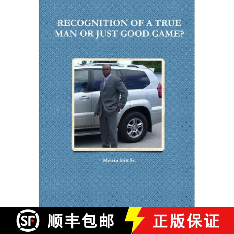 【2-3周达】Recognition of a True Man or Just Good Game? [9780359500659]