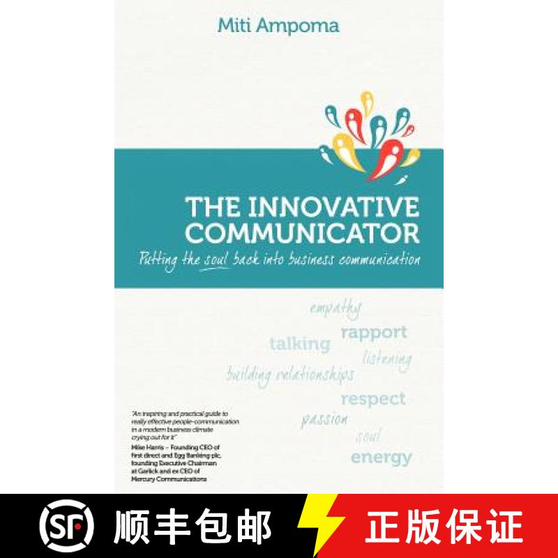 【2-3周达】The Innovative Communicator: Putting the Soul Back Into Business Communication [9781452556840]