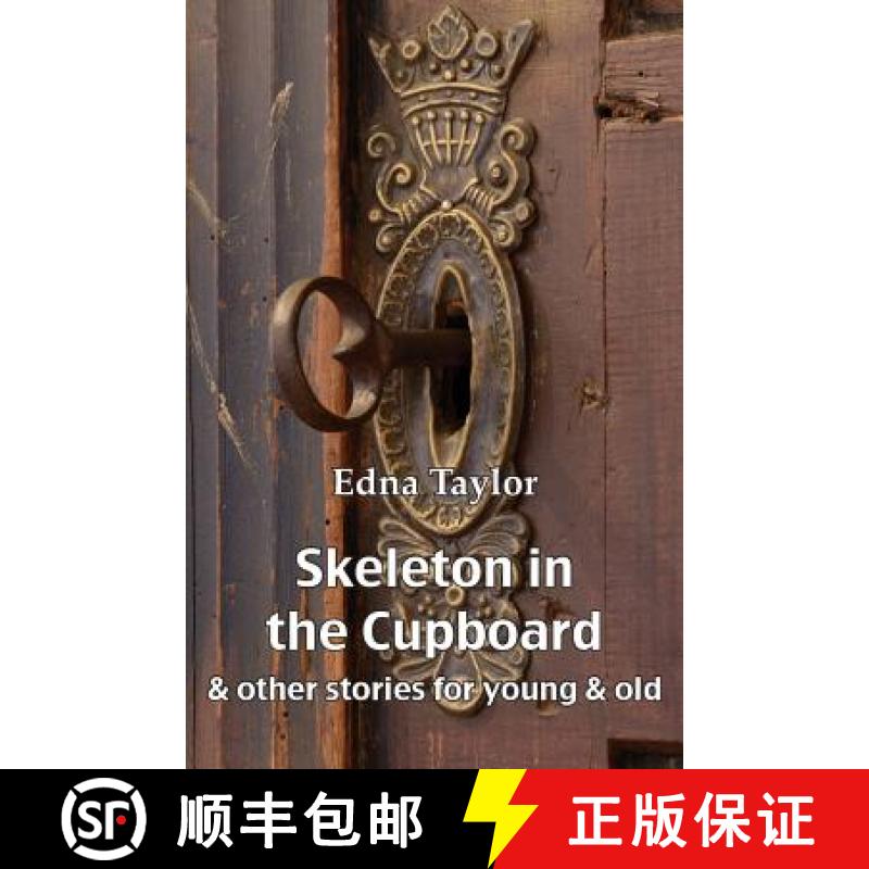 【2-3周达】Skeleton in the Cupboard: & other stories for young & old [9781740278867]