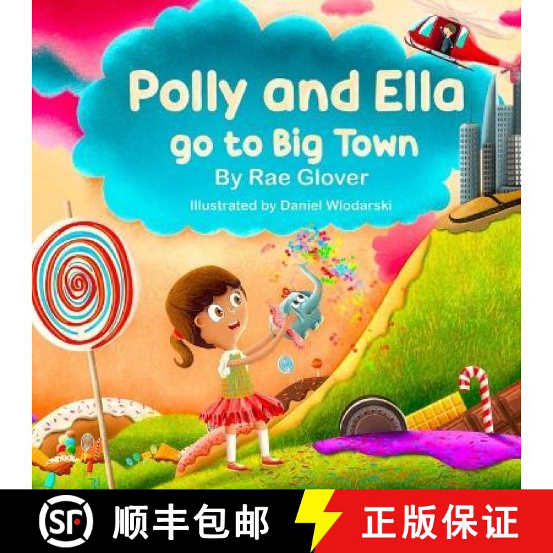 【2-3周达】Polly and Ella go to Big Town [9798985542714]
