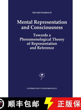 【3-4周达】Mental Representation and Consciousness : Towards a Phenomenological Theory of Representat... [9789048142347]