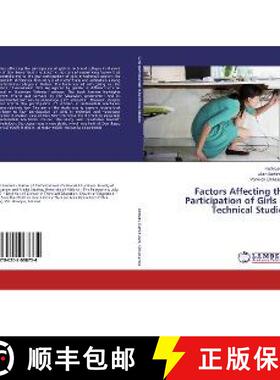 预订 Factors Affecting the Participation of Girls in Technical Studies [9786202068734]