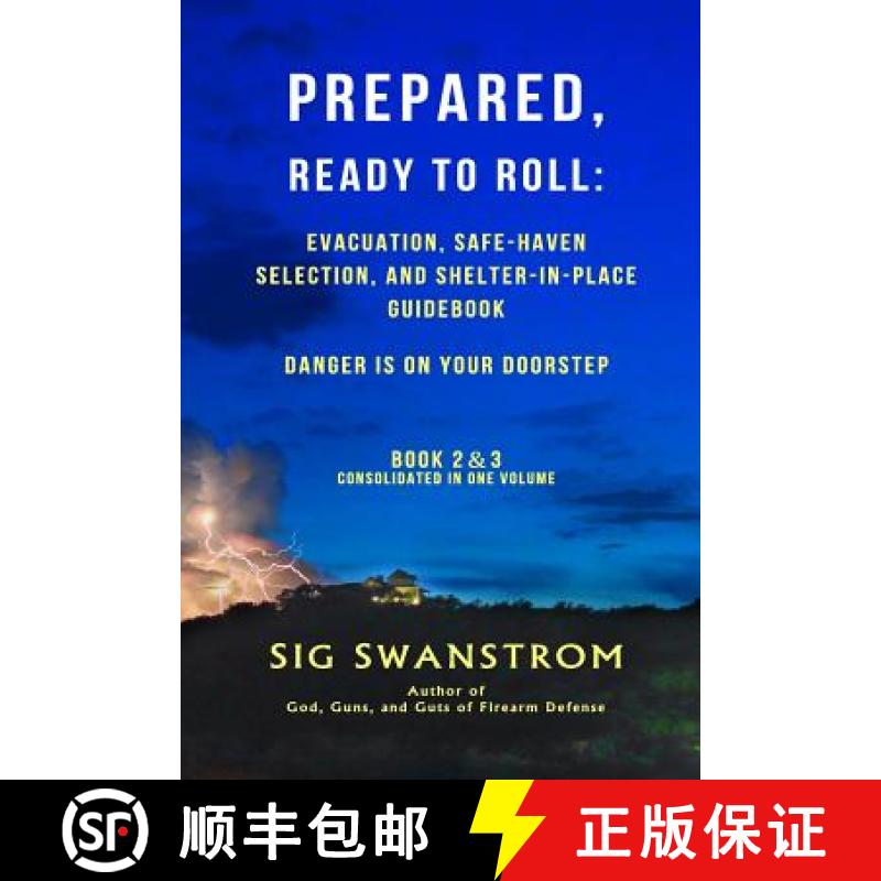 【3-4周达】PREPARED, Ready to Roll: Evacuation, Safe-Haven Selection, and Shelter-in-Place Guidebook:... [9780999645505]