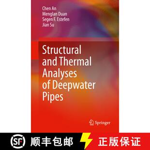 【3-4周达】精装 Structural and Thermal Analyses of Deepwater Pipes [9783030535391]