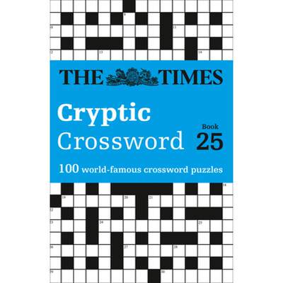 【4周达】The Times Cryptic Crossword: Book 25, Volume 25: 100 World-Famous Crossword Puzzles [9780008404321]