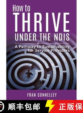 【3-4周达】How to Thrive Under the NDIS [9780994372604]