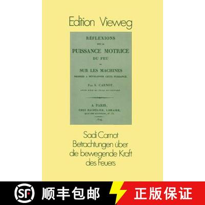 【3-4周达】Betrachtungen über die bewegende Kraft des Feuers : und die zur Entwickelung dieser Kraft... [9783528085421]