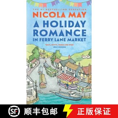 【3-4周达】A Holiday Romance in Ferry Lane Market: A completely addictive feel-good romance [9780956832399]