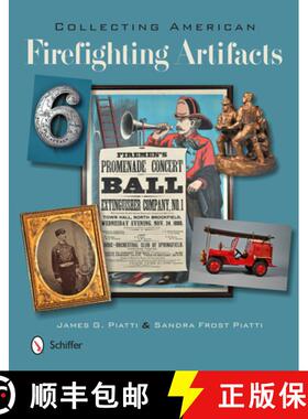 【3-4周达】Collecting American Firefighting Artifacts [9780764346002]