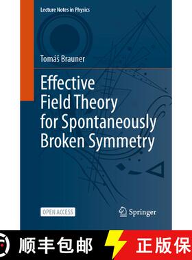 【3-4周达】Effective Field Theory for Spontaneously Broken Symmetry [9783031483776]