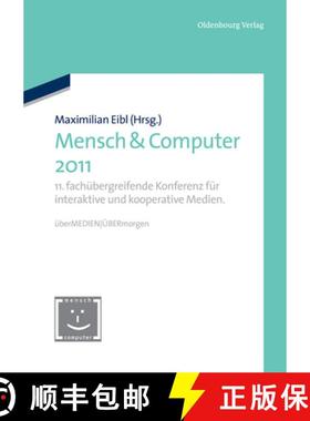 【3-4周达】Mensch & Computer 2011：11. fachübergreifende Konferenz für interaktive und kooperative ... [9783486712353]