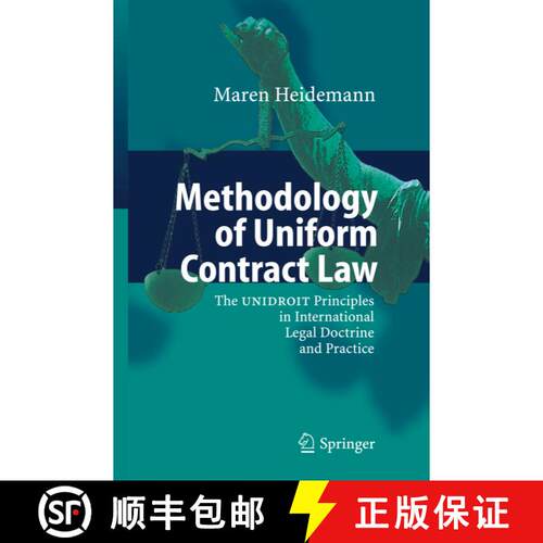 【3-4周达】精装 Methodology of Uniform Contract Law : The UNIDROIT Principles in International Legal ... [9783540444619]