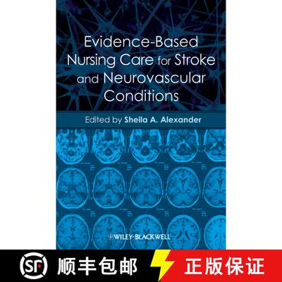 【3-4周达】Evidence-Based Nursing Care For Stroke And Neurovascular Conditions [Wiley护理学] [9780470958759]