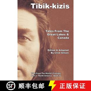 Lakes From 4周达 9781913500993 Tales kìzis The Canada Great Tibik