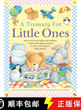 【3-4周达】A Treasury for Little Ones: Hours of Fun for Babies and Toddlers - Stories and Rhymes, Puz... [9781861473684]
