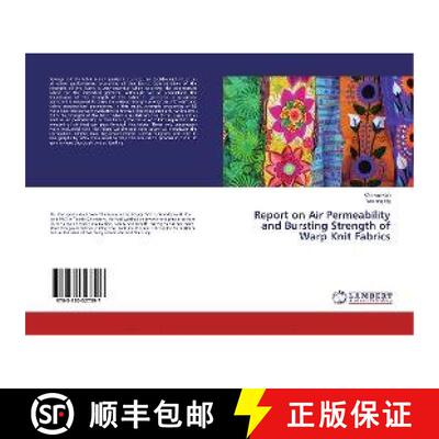 预订 Report on Air Permeability and Bursting Strength of Warp Knit Fabrics [9783330327597]