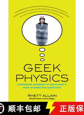 【3-4周达】Geek Physics: Surprising Answers to the Planet's Most Interesting Questions [9781118360156]