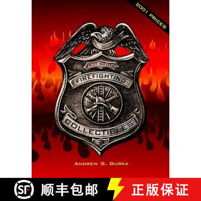 【3-4周达】Hot Stuff: Firefighting Collectibles: Firefighting Collectibles [9780895380548]