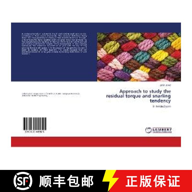 预订 Approach to study the residual torque and snarling tendency [9783659449925]