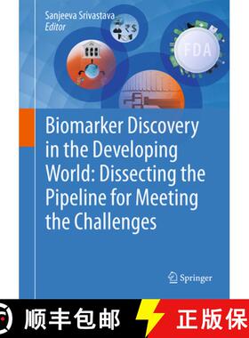 【3-4周达】Biomarker Discovery in the Developing World: Dissecting the Pipeline for Meeting the Chall... [9788132228356]